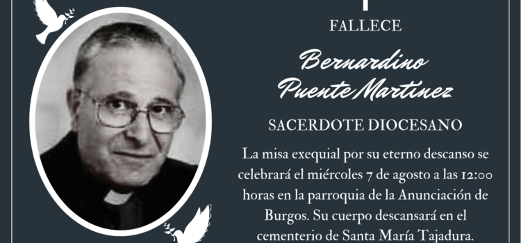 Fallece el sacerdote diocesano Bernardino Puente Martínez