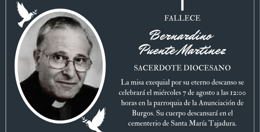 Fallece el sacerdote diocesano Bernardino Puente Martínez