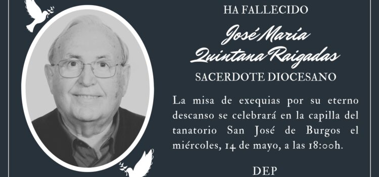 Fallece el sacerdote José María Quintana Raigadas