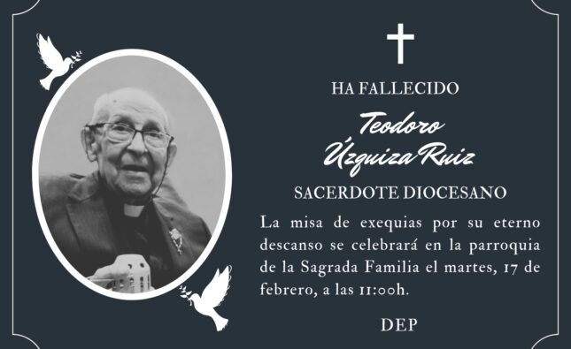 Fallece el sacerdote diocesano Teodoro Úzquiza Ruiz