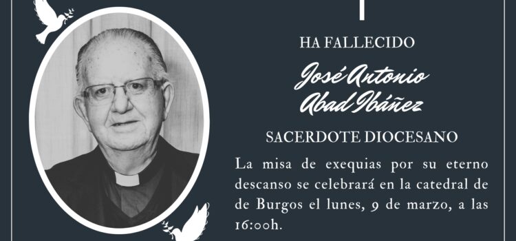 Fallece el sacerdote diocesano José Antonio Abad Ibáñez