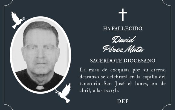 Fallece el sacerdote diocesano David Pérez Mata