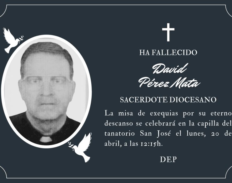 Fallece el sacerdote diocesano David Pérez Mata