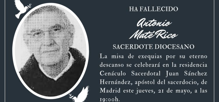Fallece el sacerdote diocesano Antonio Maté Rico