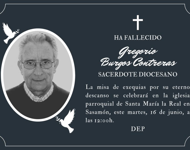 Fallece el sacerdote diocesano Gregorio Burgos Contreras