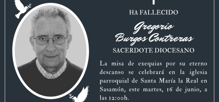 Fallece el sacerdote diocesano Gregorio Burgos Contreras