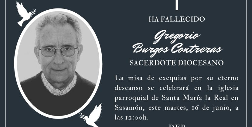 Fallece el sacerdote diocesano Gregorio Burgos Contreras