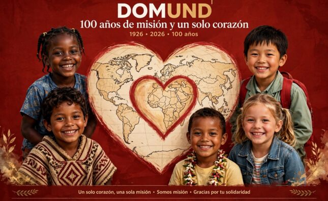 DOMUND: Cien años de misión y un solo corazón