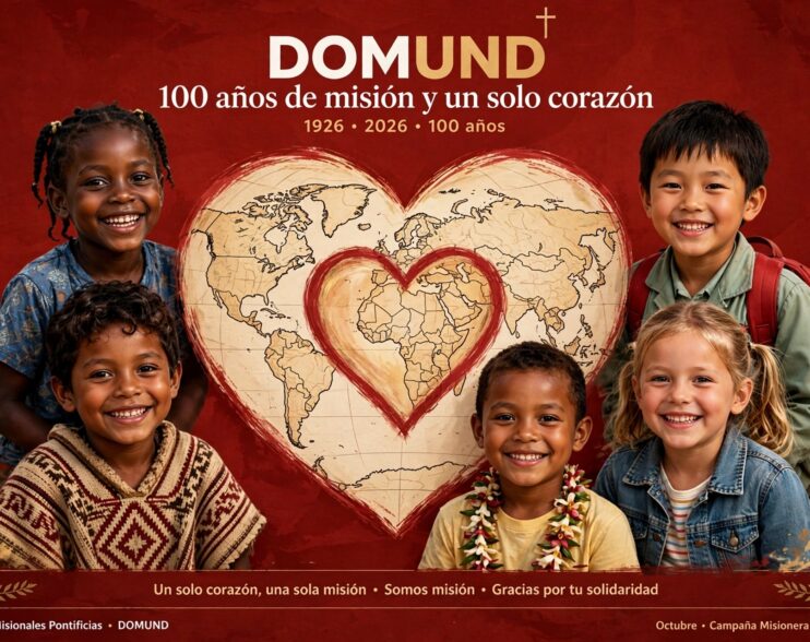 DOMUND: Cien años de misión y un solo corazón