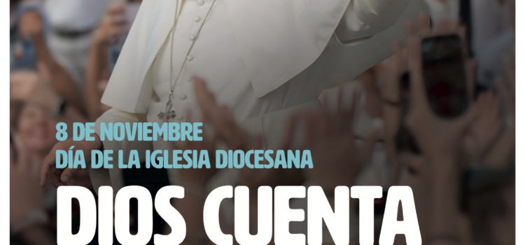 Arranca la Campaña del Día de la Iglesia Diocesana con el lema “Dios cuenta contigo”